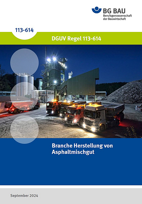 Titelbild der DGUV Regel 113-614: Branche Herstellung von Asphaltmischgut.
    