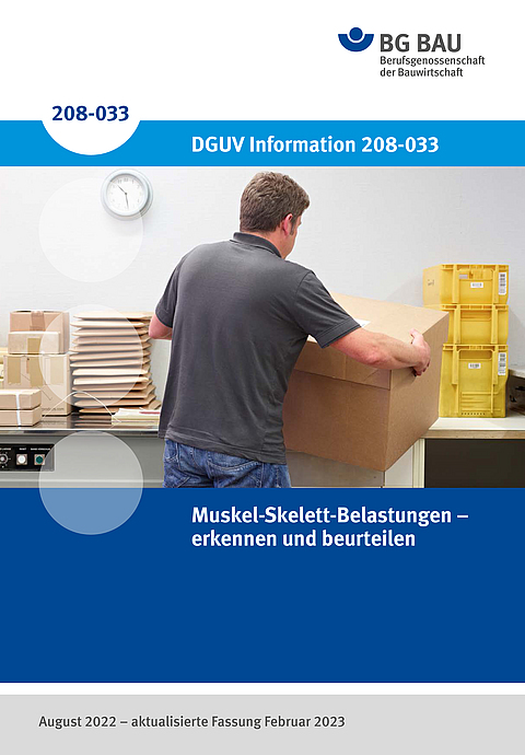 Titelbild der DGUV Information 208-033 Muskel-Skelett-Belastungen erkennen und beurteilen
    