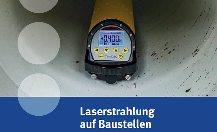 DGUV Information 203-095: Laserstrahlung auf Baustellen
    
